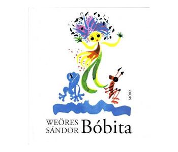 Weöres Sándor - Bóbita verseskönyv