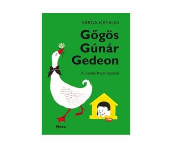Gőgös Gúnár Gedeon