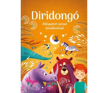 Diridongó - Válogatás 70 év legszebb verseiből óvodásoknak