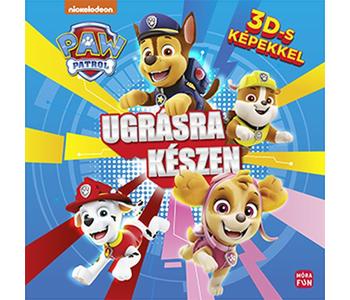 Mancs őrjárat - Ugrásra készen - 3D-s képekkel