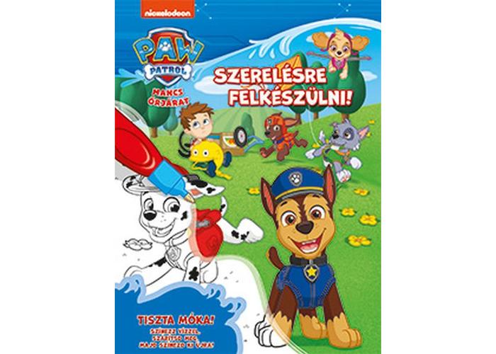 Mancs őrjárat - Vízvarázs -Szerelésre felkészülni!
